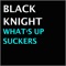 Black Knight - Kick up the volume