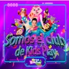 Somos el Club de Kids Play - Single