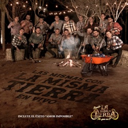 Banda La Misma Tierra - Amor Imposible