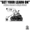 Get Your Learn On - Single album lyrics, reviews, download
