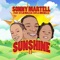 Sunshine 2 (feat. Kylin Maleia & Nyla Michelle) - Sonny Martell lyrics