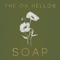 Soap - The Oh Hellos lyrics