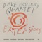 101° Fahrenheit (Slow Meltdown) - Dave Holland Quartet lyrics