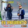 Stream & download Te Presiento - Single