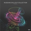 Russian Chillout Collection, Vol.02 - EP