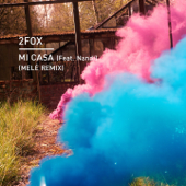 Mi Casa (feat. Nandi) [12" Version] - 2fox