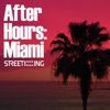 After Hours: Miami