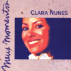 Clara Nunes - Meus Momentos - Clara Nunes