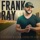 Frank Ray-Country'd Look Good On You