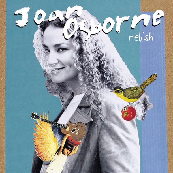 Relish - Joan Osborne