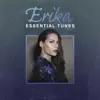 Erika (Essential Tunes) album lyrics, reviews, download
