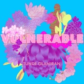 Tunde Olaniran - Vulnerable