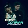 Pode Confiar (feat. GAAB) - Single album lyrics, reviews, download