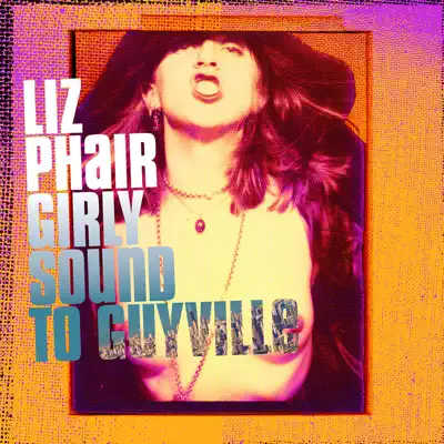 Girly-Sound To Guyville: The 25th Anniversary Box Set - Liz Phair Girly-Sound To Guyville: The 25th Anniversary Box Set - Liz Phair