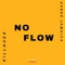 No Flow (feat. Xande Jamaica) - Killauea lyrics