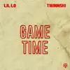 Game Time - Single album lyrics, reviews, download