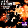 Bloodline (Rikki Arkitech Remix) / The Seer [A.B vs. Freedom] - Single