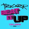 Stream & download Beat It Up - Single