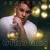 Otro Mes - Single album lyrics, reviews, download