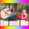 Em and Me - EP