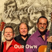 Home Grown - When Around Comes 'round