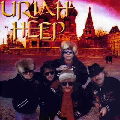 Moscow and Beyond... (Live) - Uriah Heep