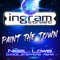 Paint the Town (Nigel Lowis Dance Steppers Remix) artwork