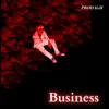 Buisness (Bonus Track) [Bonus Track] - Single album lyrics, reviews, download