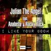 I Like Your Boom (feat. Anabella & Rocky Rock) - EP album lyrics, reviews, download