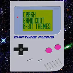 Crash Bandicoot (8-Bit Themes) by Chiptune Punks album reviews, ratings, credits