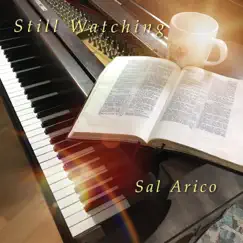 Still Watching by Sal Arico album reviews, ratings, credits