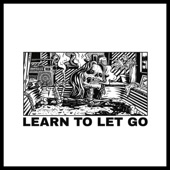 Learn to Let Go artwork