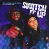 Alana Maria - Switch It Up (feat. BackRoad Gee)