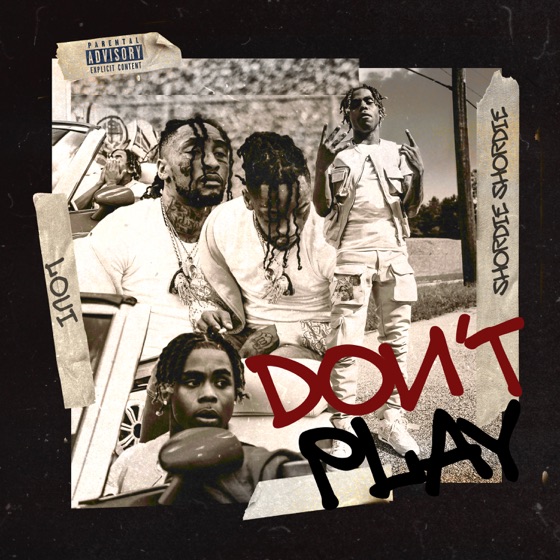 Cover artwork for Don't Play (feat. Shordie Shordie)