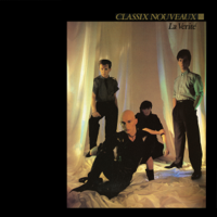 Classix Nouveaux - La Verité (Expanded) artwork