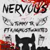 Nervous - Single (feat. KINGMOSTWANTED) - Single album lyrics, reviews, download