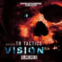Vision Remixed - EP by TR Tactics, The Clamps & Disaszt album reviews, ratings, credits