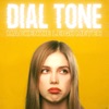 Dial Tone - Single