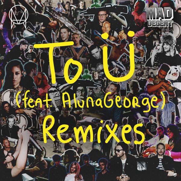 To Ü (feat. AlunaGeorge) [Remixes] - EP - Skrillex & Diplo
