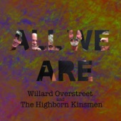 Willard Overstreet and The Highborn Kinsmen - Devil's Man