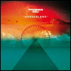 Wonderland by Blood Groove & Kikis album reviews, ratings, credits