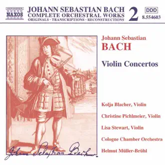 Bach: Violin Concertos, BWV 1041-1043 and BWV 1052 by Cologne Chamber Orchestra, Helmut Müller-Brühl & Kolja Blacher album reviews, ratings, credits