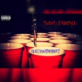 Turnt (Freestyle)