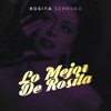 Lo Mejor de Rosita Serrano