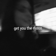 Get You the Moon (feat. Snøw) - Kina