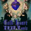 Cold Heart (Pnau Remix) [Medieval Version] - Single album lyrics, reviews, download