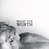 What It's Worth artwork