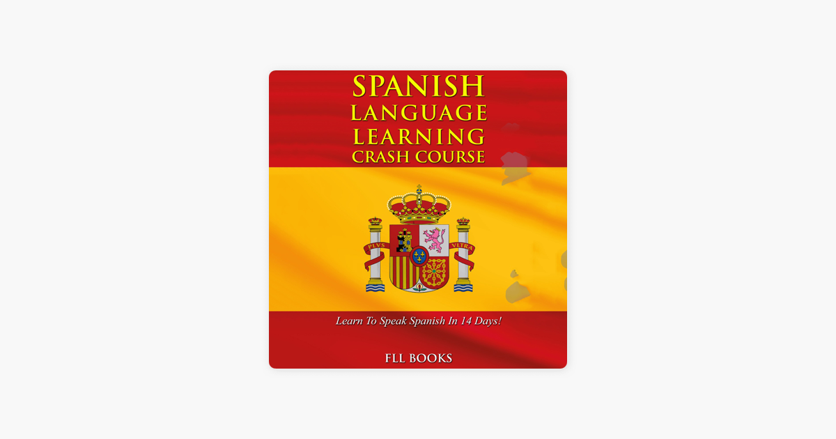 spanish-language-learning-crash-course-learn-to-speak-spanish-in-14