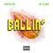 Ballin' (feat. Sir Flame) - 85royaltee lyrics