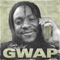 Gwap - Suave DaGoat lyrics